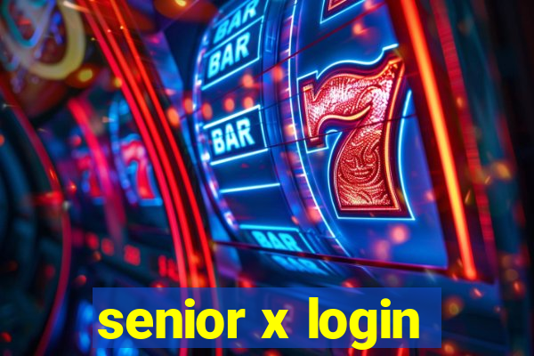 senior x login